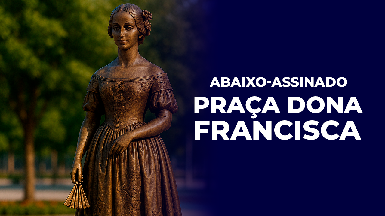 Estátua de Dona Francisca, símbolo histórico de Joinville, com destaque para o abaixo-assinado pela Praça Dona Francisca no bairro Costa e Silva.